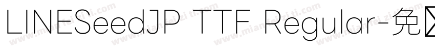 LINESeedJP TTF Regular字体转换
